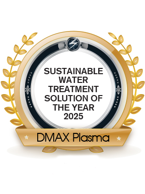 DMAX Plasma | Sustainable Water Treatment Solution of the Year-2025 Sustainable Water Treatment Solution of the Year 2025